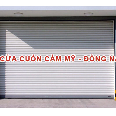 Thi công Lắp đặt & Sửa chữa cửa cuốn chuyên nghiệp tại xã Cẩm Mỹ, Huyện Cẩm Mỹ, Đồng Nai